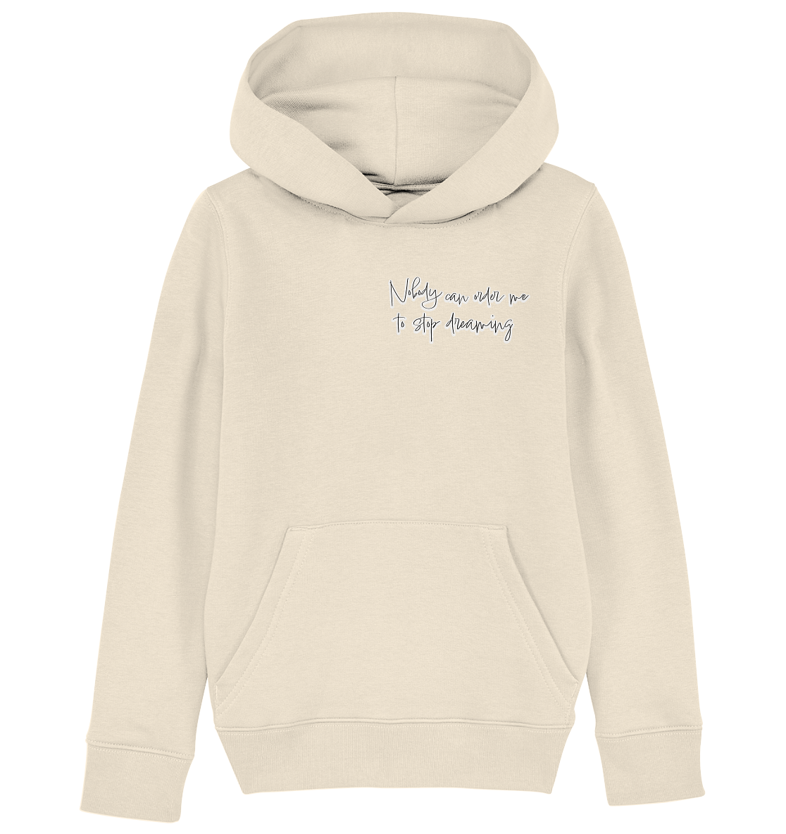 Backsideprint - Nobody can order me to stop dreaming - Kids Organic Hoodie