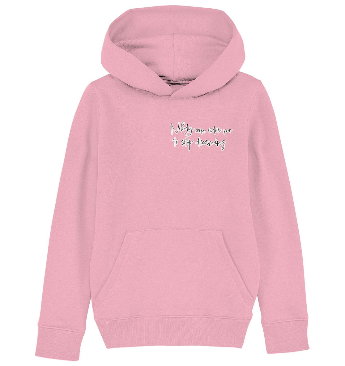 Backsideprint - Nobody can order me to stop dreaming - Kids Organic Hoodie