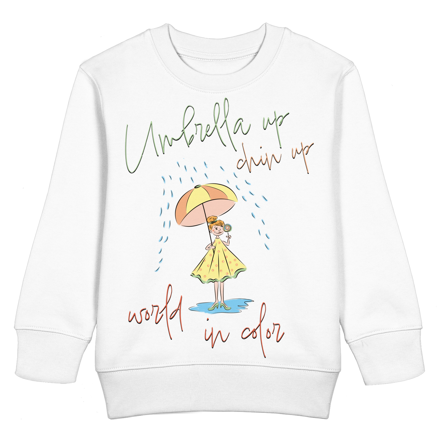 Umbrella up, chin up, world in color - Sweatshirt Kids - Kids Basic Sweatshirt