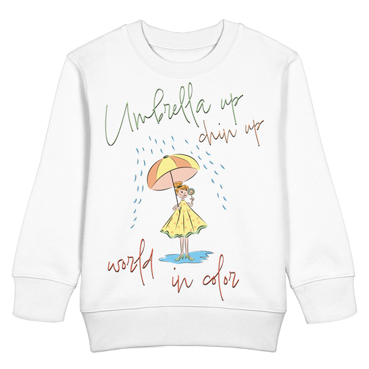 Umbrella up, chin up, world in color - Sweatshirt Kids - Kids Basic Sweatshirt