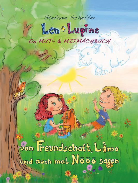 Mut- und Mitmachbuch - Von Freundschaft, Limo und auch mal NÖÖÖ sagen (Hardover)