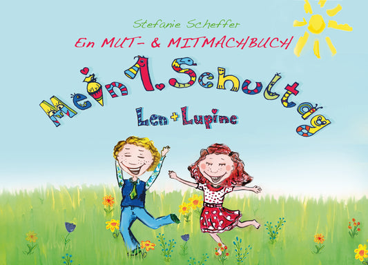 Kinderbuch- Len und Lupine - Mein erster Schultag (Hardcover)